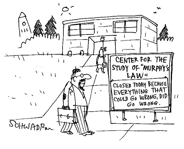 Cartoon describing Murphy's Law.